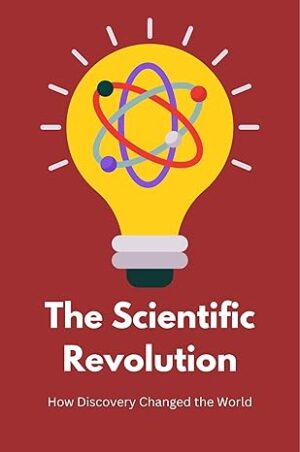 The Scientific Revolution